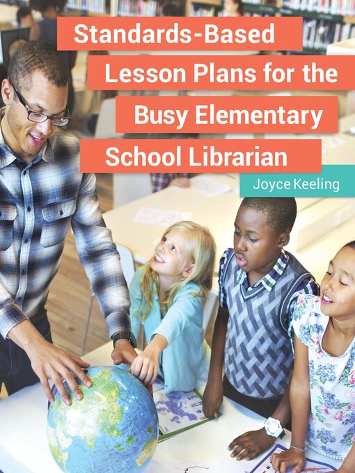 Title details for Standards-Based Lesson Plans for the Busy Elementary School Librarian by Joyce Keeling - Available